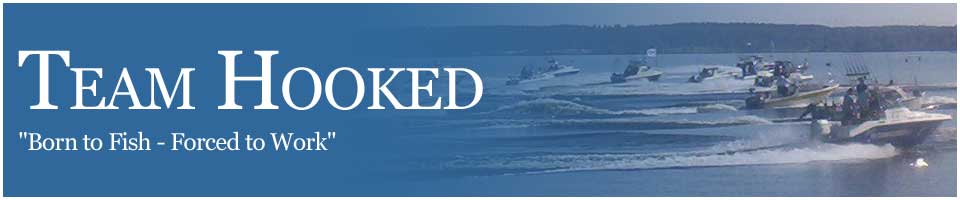 Born to Fish, Forced to Work - Team Hooked